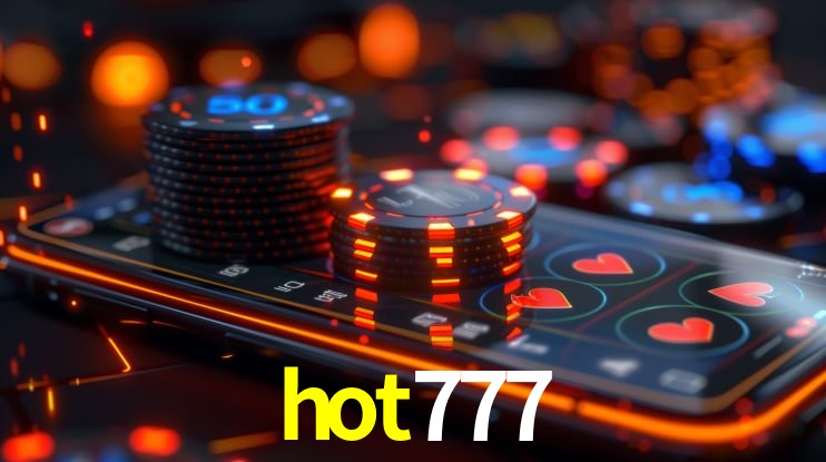 Experiência VIP hot777